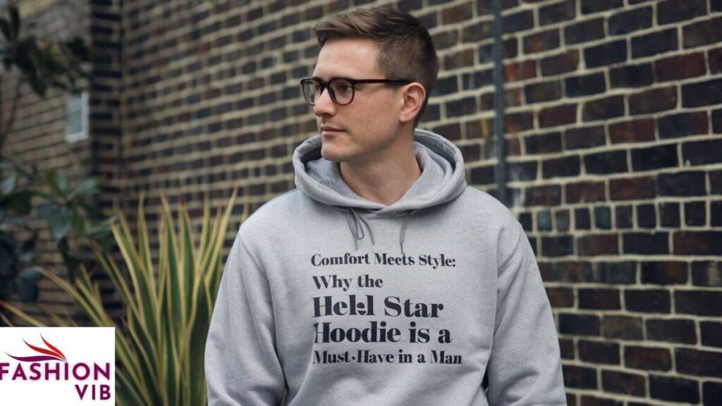 Comfort Meets Style: Why the Hell star Hoodie is a Must-Have