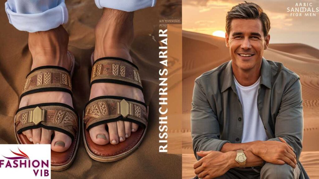 The Best Arabic Sandals for Men: Luxury Meets Functionality